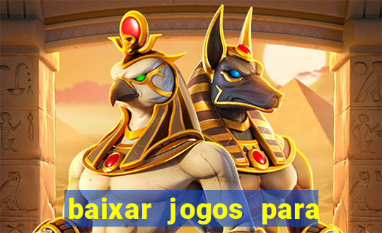 baixar jogos para ganhar dinheiro